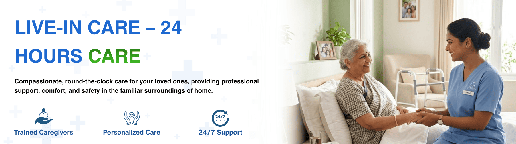 LIVE-IN CARE - 24 HOURS CARE